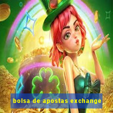 bolsa de apostas exchange